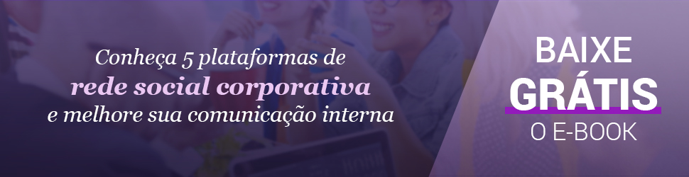 Conheça 5 plataformas de rede social corporativa