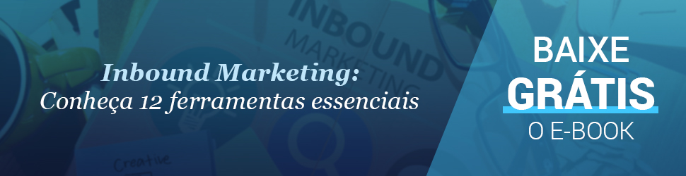 Inbound Marketing - Ferramentas essenciais