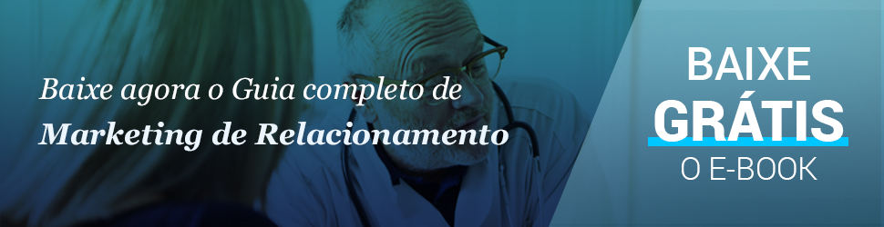 Marketing de Relacionamento na Área da Saúde