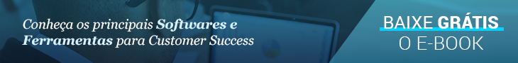 Softwares e Ferramentas para Customer Success