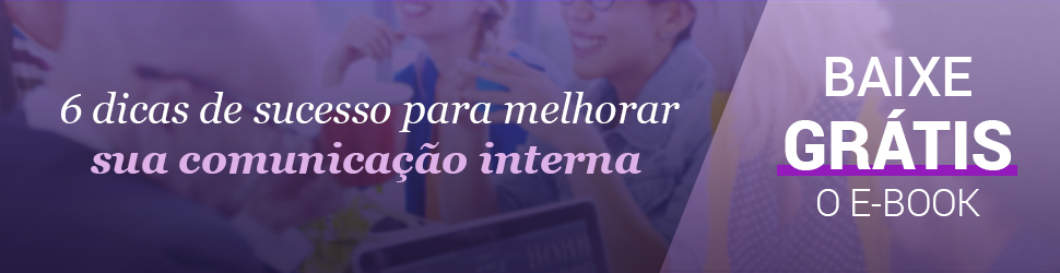 Como melhorar a comunicação interna da sua empresa