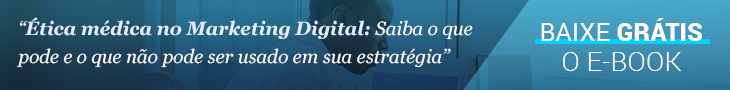 Ética médica no Marketing Digital
