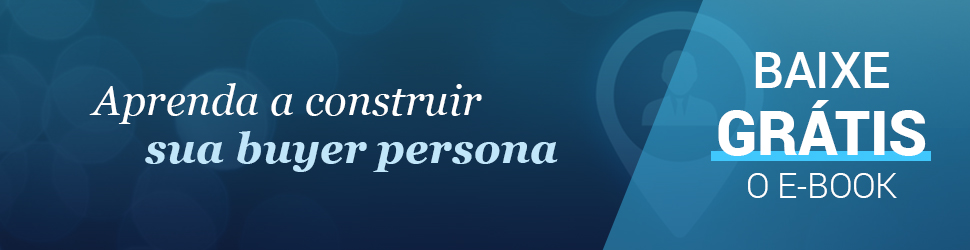 Buyer Persona - Tudo o que você precisa saber