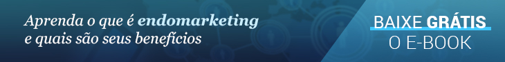 Aprenda o que é Endomarketing