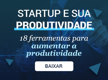 Como aumentar a produtividade da sua startup