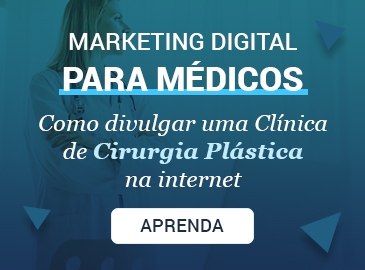 Como divulgar uma Clínica de Cirurgia Plástica