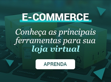 Conheça as principais ferramentas para e-commerce