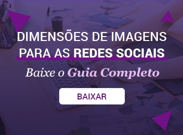 Tamanhos de Mídias para as Redes Sociais
